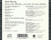 Phil Woods - Into The Woods (The Best Of Phil Woods) (CD) Image